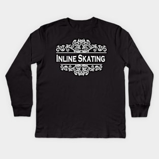 Sports Inline Skating Kids Long Sleeve T-Shirt